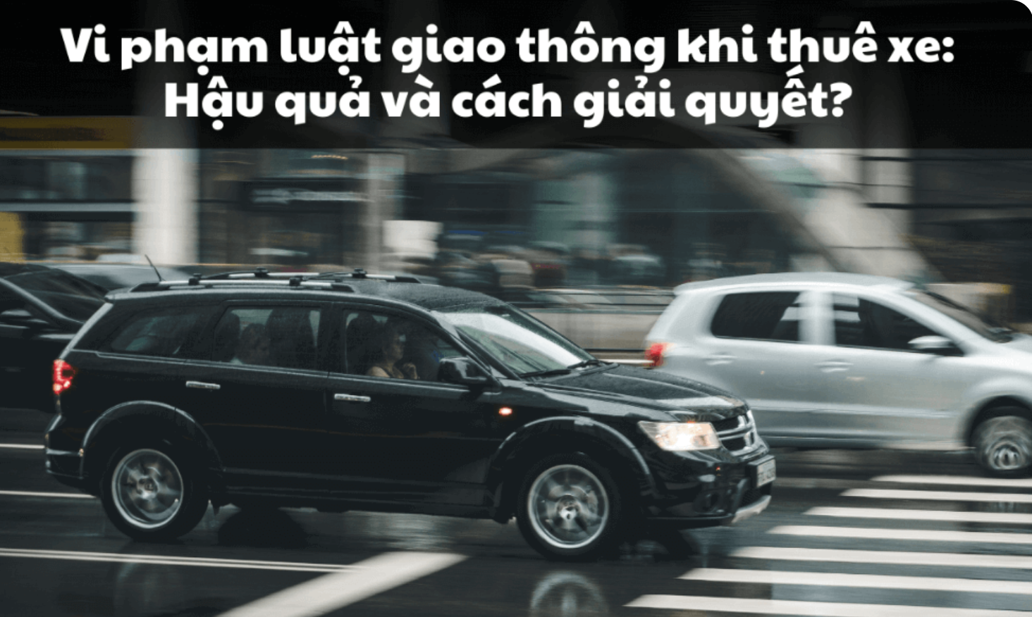 Hướng dẫn xử lý sự cố va chạm và vi phạm giao thông